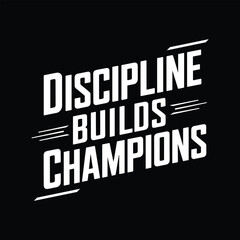 Discipline builds champions, EPS file