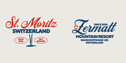 Fototapeta premium St. Moritz, Zermatt, Switzerland mountain resort logo. Vintage print for t-shirt. Trendy Hipster design. Vector illustration