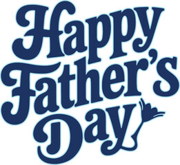 Happy father's day hand written typography vector illustration