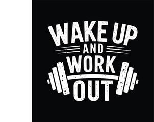 Wake up and work out, EPS