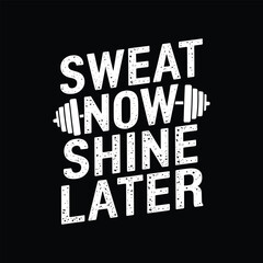 Sweat now shine later, EPS