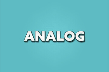 Analog. A Illustration with white text isolated on light green background.