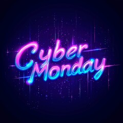 Bright neon Cyber Monday sign glowing against a dark background, Neon Cyber Monday Banner, Text and Title of Cyber Monday, Cyber Monday promotional advertising