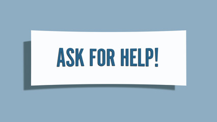 Ask for Help. A card isolated on blue background.