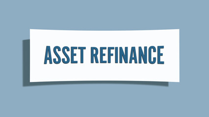 Asset Refinance. A card isolated on blue background.