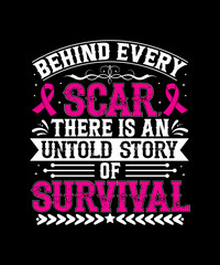 Behind every scar, there is an untold story of survival T-Shirt Design