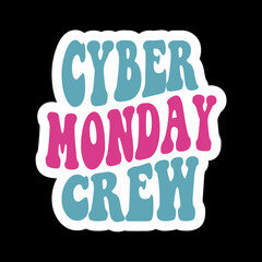 Cyber Monday Crew