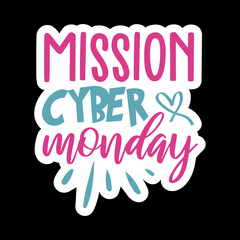 Mission Cyber Monday