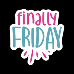 Finally Friday