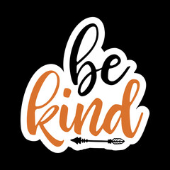 Be Kind