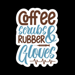 Coffee Scrubs And Rubber Gloves