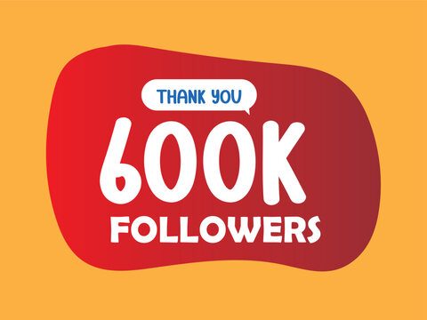 Thank you design Greeting card template for social networks followers, subscribers, like. 600000 followers. 600k followers celebration