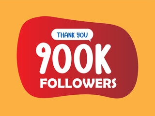 Thank You 900K Followers, 900,000 Followers celebration modern colorful design. 900k Followers Vector artwork isolated on a white background.