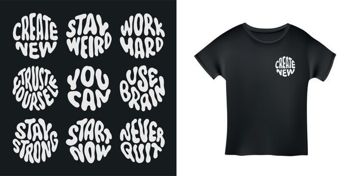 Set of short motivational funny quotes. Round shaped typography collection. Trendy modern lettering slogan for t-shirt decoration. Typographical apparel design. Vector illustration.