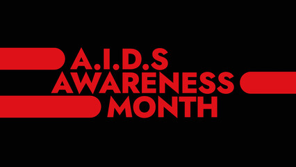 Obraz premium AIDS Awareness Month colorful text typography on white or black background banner illustration great for wishing and celebrating Happy AIDS Awareness Month in October