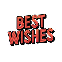 Best whishes lettering vector illustration