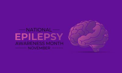 November is Epilepsy Awareness Month, which raises awareness and understanding of the disease and supports those who are affected by it. Vector illustration of background.