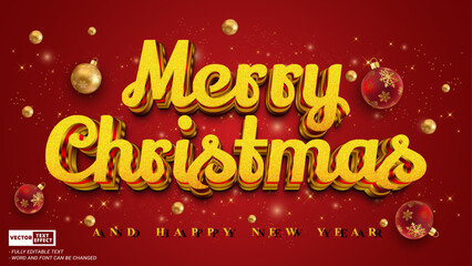 Merry christmas and happy new year celebrate gold luxury style editable 3d text effect vector with christmas ornament 