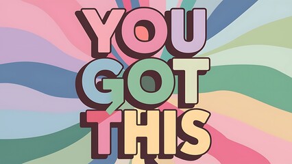 You Got This T-shirt Design Motivational Quote, Illustartion,Typography,Banner,Poster