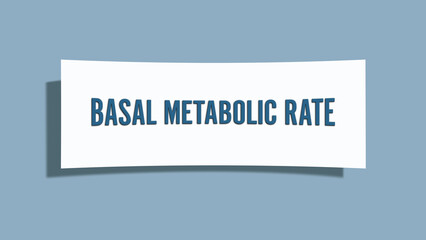 Basal Metabolic Rate. A card isolated on blue background.