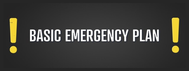 Basic Emergency Plan. A blackboard with white text. Illustration with grunge text style.