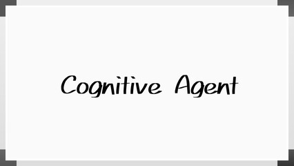 Cognitive Agent のホワイトボード風イラスト