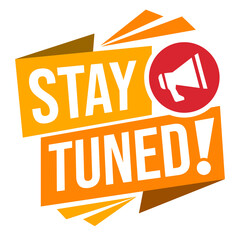 Coming Soon Stay Tuned for Announcement Sign