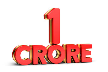 3d Red and golden 1 crore isolated on background. 3d illustration.