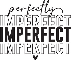 Perfectly Imperfect