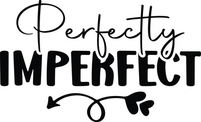 Perfectly Imperfect