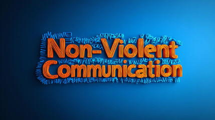 Non-violent communication text on abstract background
