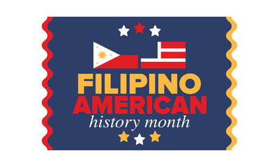 Filipino American History Month. Happy holiday celebrate annual in October. Filipinos and United States flag. Culture month. Patriotic design. Poster, card, banner, template. Vector illustration