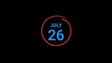 26th July calendar date Animation