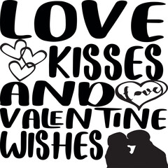 Love kisses and valentine wishes