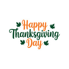 Happy Thanksgiving day typography vector design with white background