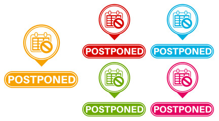 Set postponed badge labels icon. New date coming soon symbol design template vector illustration