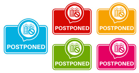 Set Stylish postponed icon labels. delay sign symbol sticker template design vector illustration	