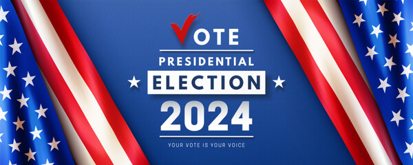 Presidential Election day in United States of America 2024. Political election campaign banner with realistic national American flag on blue background. Your vote is your voice. Vector illustration