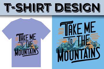 Adventure Mountain camping journey Lover T-shirt Design