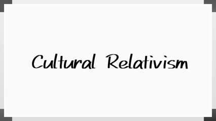 Cultural Relativism のホワイトボード風イラスト