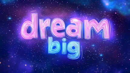 Naklejka premium dream big