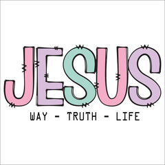 Jesus The Way The Truth The Life Shirt, Christian Shirt, Jesus Gift,Jesus Shirt, Jesus Gift, Religious Shirt, Religious Gift, Christian Gift
