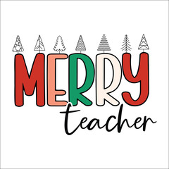 Merry Teacher Svg, Teacher Christmas Svg, Christmas Tree Svg, Merry Teacher Png, One Merry Teacher Svg, Holiday Teacher Shirt