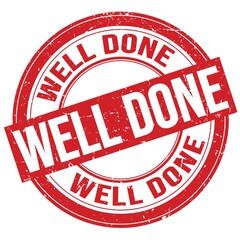 WELL DONE text written on red round stamp sign