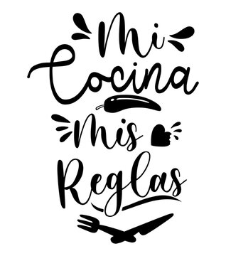mi cocina mis reglas, lettering castellano, caligrafia, frases divertidas familias, cocinero, cocinera
