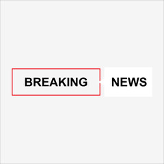 Breaking news header banner. Breaking news label. Breaking news element
