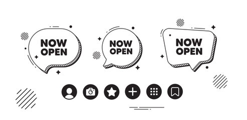 Now open tag. Speech bubble offer icons. Promotion new business sign. Welcome advertising symbol. Now open chat text box. Social media icons. Speech bubble text balloon. Vector