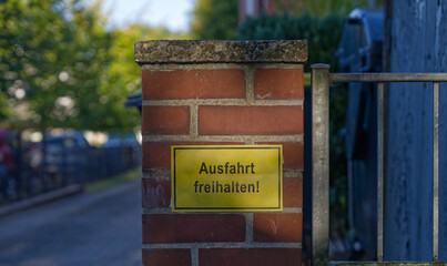 Ausfahrt freihalten!