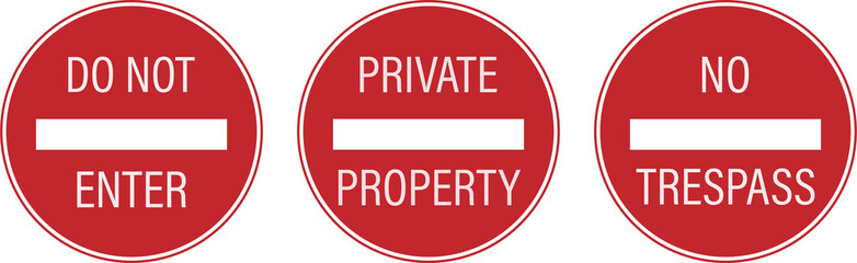 Bundle set sign No Trespass, Do Not Enter, Private Property, Authorized Personnel Only Red Round Sign