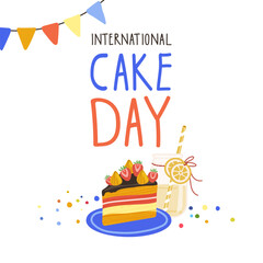 Vector illustration for the International Cake Day. With a piece of cake, flags and lemonade